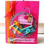 Birthday are like purses ca..